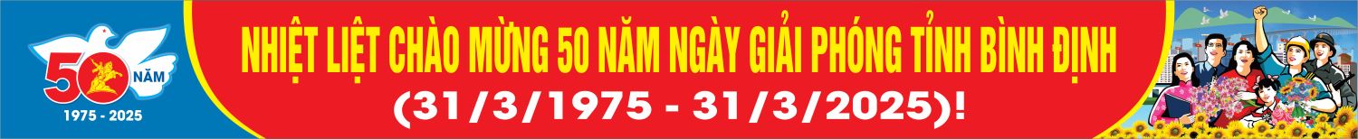 Kỷ niệm 50 năm Ngày giải phóng tỉnh Bình Định (31/3/1975- 31/3/2025)